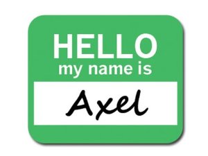 Hello My Name Is Axel
