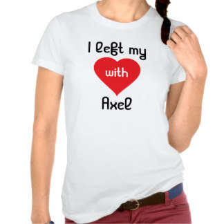 i_left_my_heart_with_axel_tshirt-rded979f5ab194965aef3ccefbef6917f_8nhmp_324